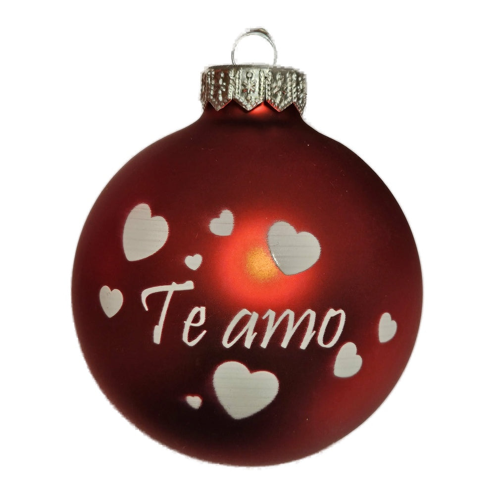 Premium Weihnachtskugel Te amo