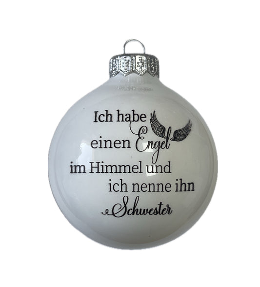 Ich habe einen Engel im Himmel - Ich nenne ihn Schwester - weiss