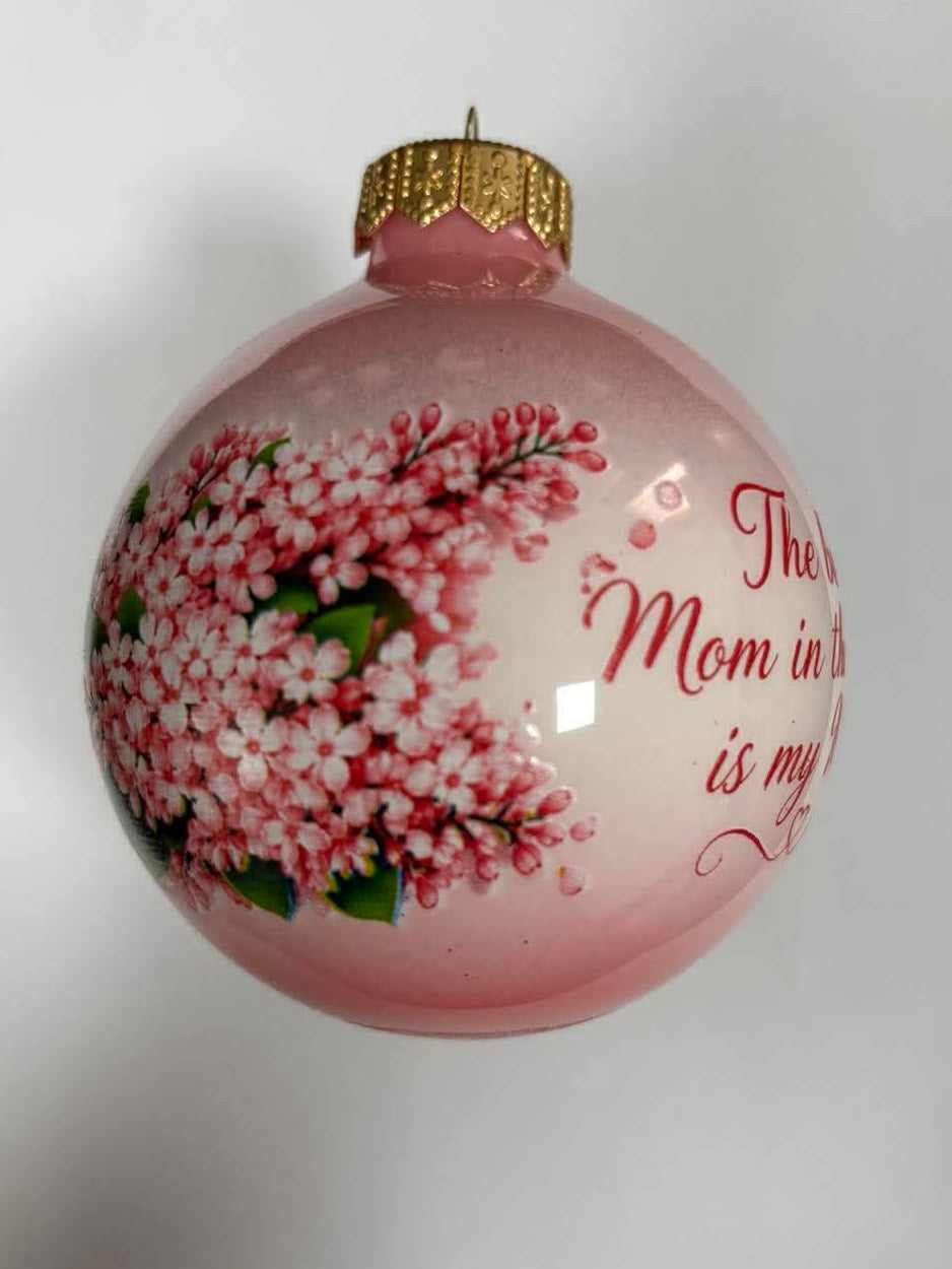 "Best Mom in the World" Pink Floral Ornament