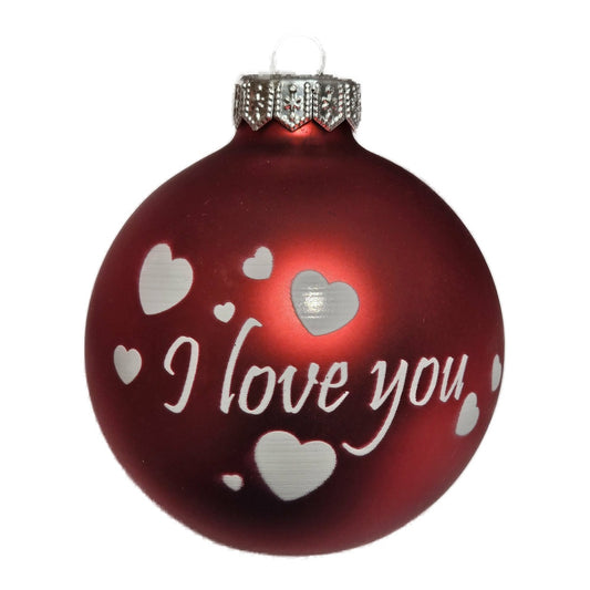Premium Weihnachtskugel I love you